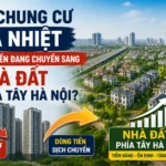 dong tien dang chuyen sang nha dat phia tay ha noi 2026
